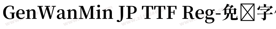 GenWanMin JP TTF Reg字体转换